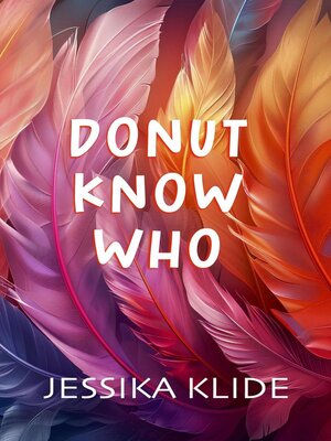 cover image of Donut Know Who